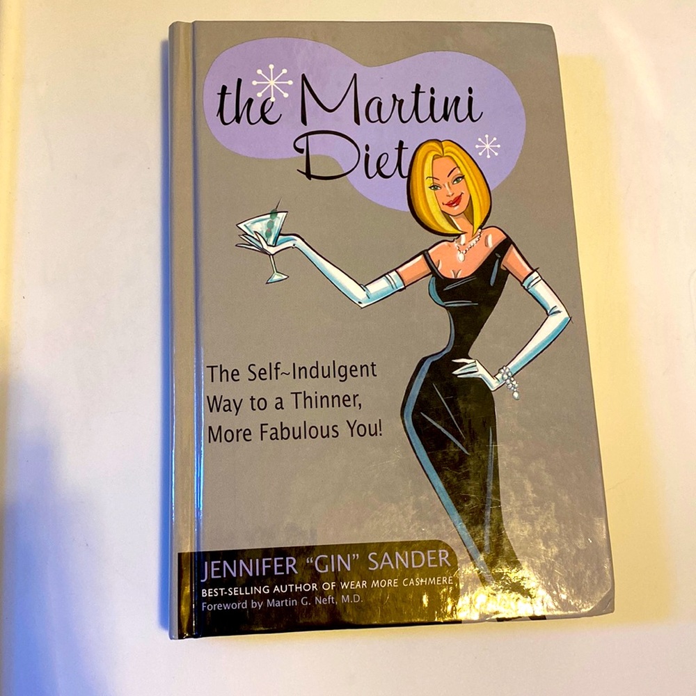 New The Martini Diet by Jennifer “Gin” Sander Hardback Book